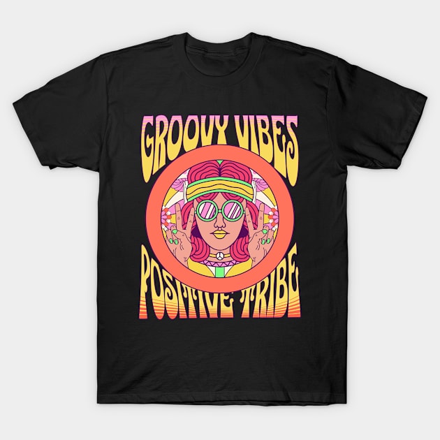 Groovy Vibes Positive Tribe Vintage Hippie Design in Bright Colors T-Shirt by EndlessDoodles